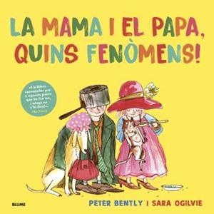 Mama i el papa, quins fenòmens! | 9791387881337 | Sara Ogilvie ; Peter Bently
