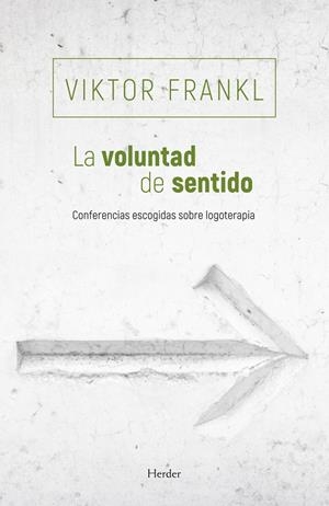 La voluntad de sentido | 9788425454769 | Viktor Frankl