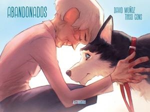 Abandonados | 9788410332720 | David Muñoz ; Tirso Cons