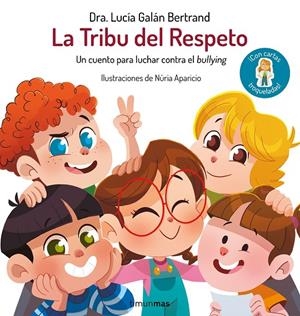La Tribu del Respeto | 9788408312512 | Lucía Galán Bertrand ; Núria Aparicio