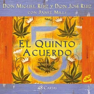 El Quinto acuerdo | 9788484454588 | Miguel Ruiz ; José Ruiz ; Janet Mills