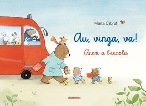 Au, vinga, va! Anem a l'escola | 9791387847432 | Marta Cabrol