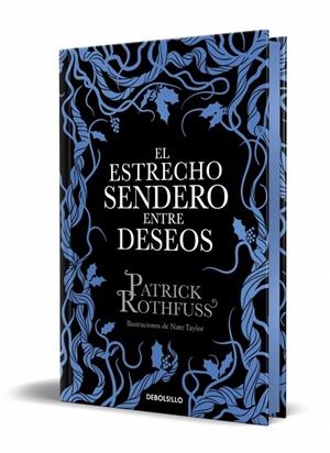 El estrecho sendero entre deseos (edición especial limitada) | 9788466390682 | Patrick Rothfuss