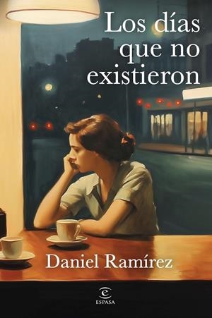 Los días que no existieron | 9788467080223 | Daniel Ramírez García-Mina