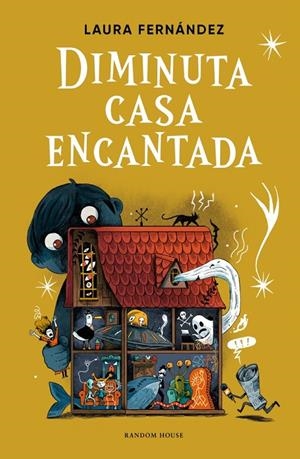 Diminuta casa encantada | 9788439745655 | Laura Fernández