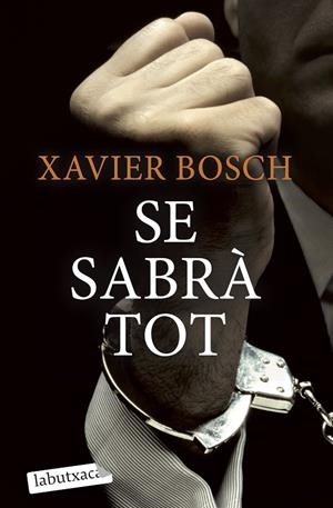 Se sabrà tot | 9788499302959 | Xavier Bosch