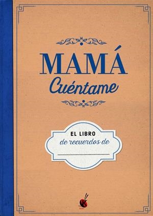 Mamá cuéntame | 9788490609729