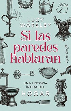 Si las paredes hablaran | 9791399105841 | Lucie Worsley