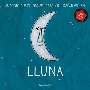 Lluna (gran) | 9788410387386 | Antonio Rubio ; Óscar Villán