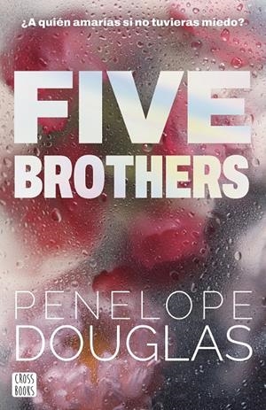 Five brothers | 9788408318545 | Penelope Douglas