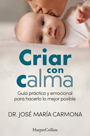 Criar con calma | 9788410644502 | José María Carmona