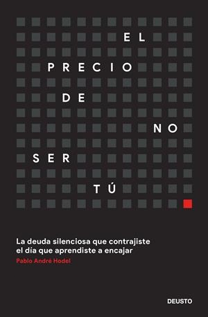 El precio de no ser tú | 9788423439676 | Pablo André Hodel