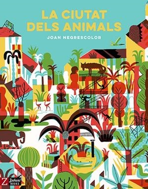 La ciutat dels animals | 9788417374259 | Joan Negrescolor