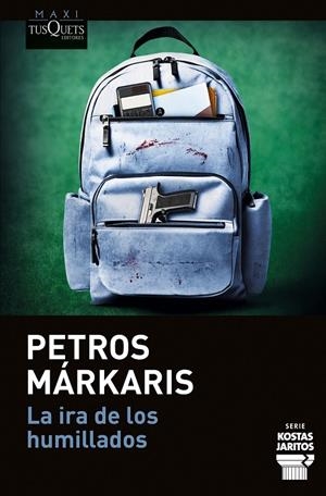 La ira de los humillados (Kostas Jaritos; 16) | 9788411077811 | Petros Márkaris