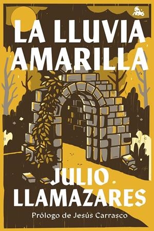 La lluvia amarilla | 9788432249709 | Julio Llamazares