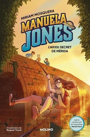L’arxiu secret de Mèrida (Manuela Jones; 4) | 9788427254770 | Miriam Mosquera ; Myriam Seco Álvarez