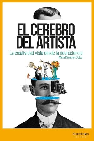 El cerebro del artista | 9788417822378 | Mara Dierssen Sotos
