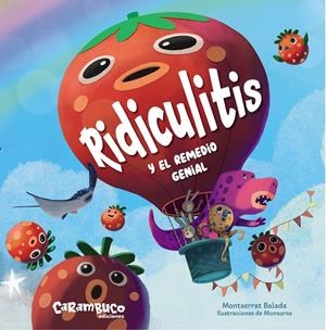 Ridiculitis y el remedio genial | 9788410252400 | Montserrat Balada ; Monsuros