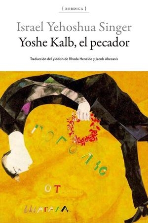Yoshe Kalb, el pecador | 9788416461776 | Israel Yehoshua Singer