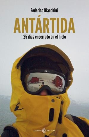 Antártida | 9791387839222 | Federico Bianchini