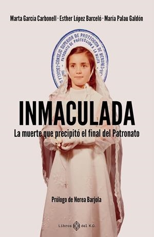 Inmaculada | 9791387839345 | Marta García Carbonell ; Esther López Barceló ; María Palau Galdón