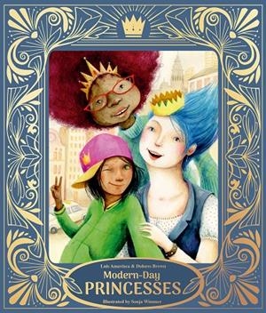 Modern-Day Princesses | 9791388132353 | Luis Amavisca ; Dolores Brown ; Sonja Wimmer