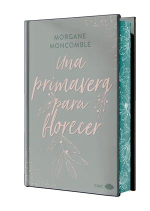 Una primavera para florecer (Ed. Especial) | 9788419702661 | Morgane Moncomble