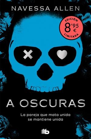 A oscuras (Adéntrate en la oscuridad; 1) | 9791387871796 | Navessa Allen