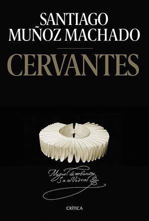 Cervantes | 9788491993995 | Santiago Muñoz Machado