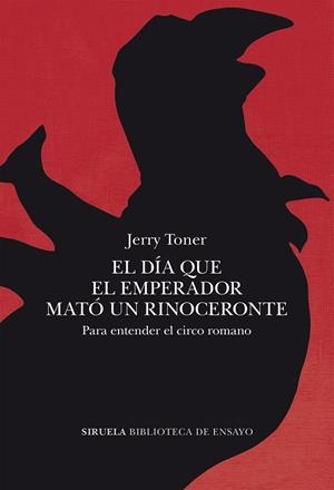 El día que el emperador mató un rinoceronte | 9788419942777 | Jerry Toner
