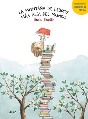La montaña de libros más alta del mundo | 9788491420507 | Rocío Bonilla Raya