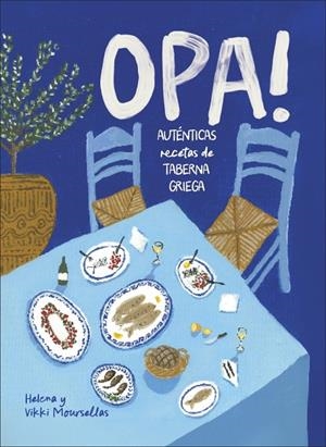 Opa! | 9780241802069 | Vikki Moursellas ; Helena Moursellas