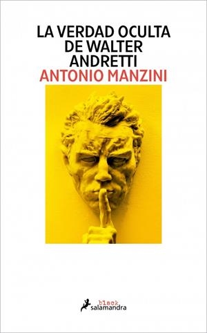 La verdad oculta de Walter Andretti | 9791387640118 | Antonio Manzini