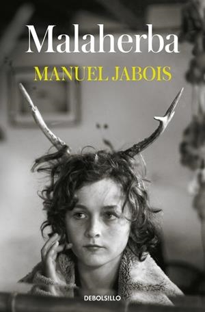 Malaherba | 9788466353380 | Manuel Jabois