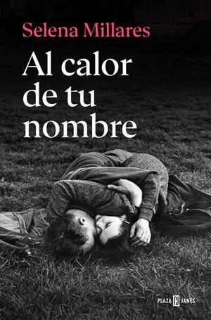 Al calor de tu nombre | 9788401037740 | Selena Millares