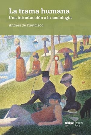 La trama humana | 9788419892744 | Andrés de Francisco Díaz