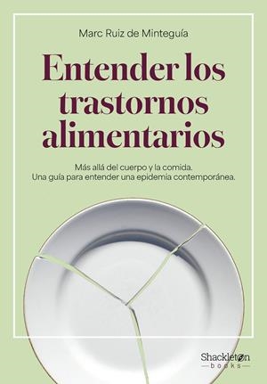 Entender los trastornos alimentarios | 9788413616186 | Marc Ruiz de Minteguía