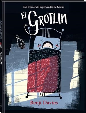 El Grotlin (català) | 9788416394760 | Benji Davies