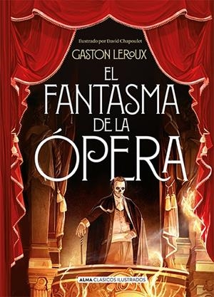 El fantasma de la ópera | 9788417430610 | Gaston Leroux