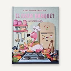 El gran banquet | 9788419912572 | Vanessa Howl ; Pablo Pino