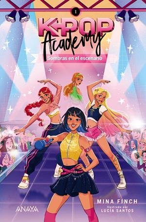Sombras en el escenario (K-pop Academy; 1) | 9788414360088 | Mina Finch