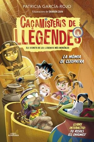 La mòmia de Cleopatra (Caçamisteris de llegendes; 2) | 9788410489479 | Patricia García-Rojo ; Damián Zain