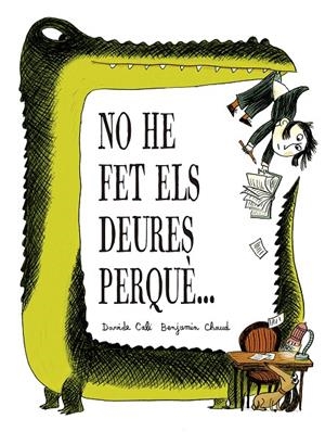 No he fet els deures perquè… | 9791387834333 | Davide Cali ; Benjamin Chaud