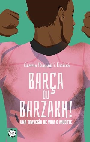 Barça ou barzakh (castellà) | 9788491429029 | Gemma Pasqual i Escrivà