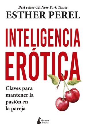 Inteligencia erótica | 9788410164215 | Esther Perel