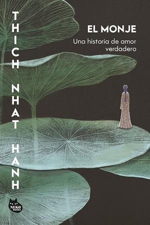 El monje | 9788410427471 | Thich Nhat Hanh
