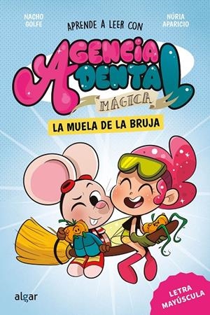 La muela de la bruja (Agencia dental mágica; 4) | 9788491429180 | Nacho Golfe ; Núria Aparicio