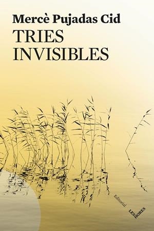 Tries invisibles | 9791399072150 | Mercè Pujadas Cid