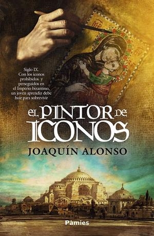 El pintor de iconos | 9791387787523 | Joaquín Alonso