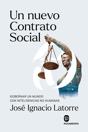 Un nuevo contrato social | 9791399075786 | José Ignacio Latorre